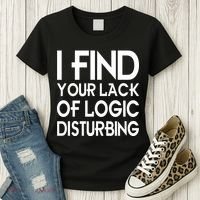 I Find Your Lack Of Logic Disturbing Women's T-Shirt thumb 3