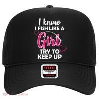 I Fish Like A Girl Try To Keep Up Hat thumb 0