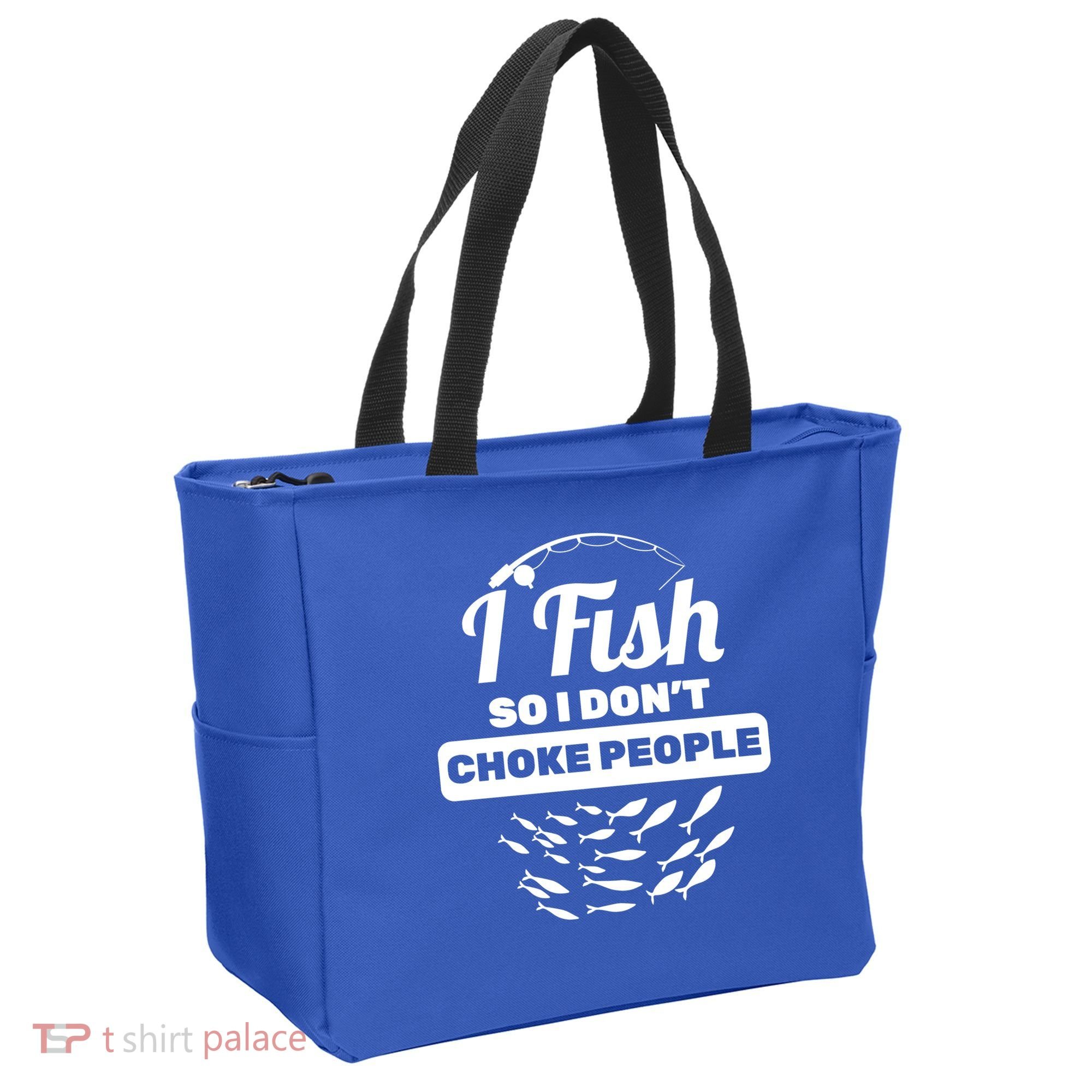 I Fish So I Don't Choke People Tote Bag