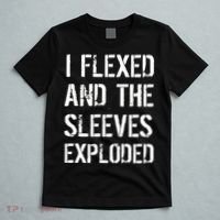 I Flexed And The Sleeves Exploded T-Shirt thumb 5