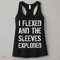 I Flexed And The Sleeves Exploded Women's Tank Top thumb 3