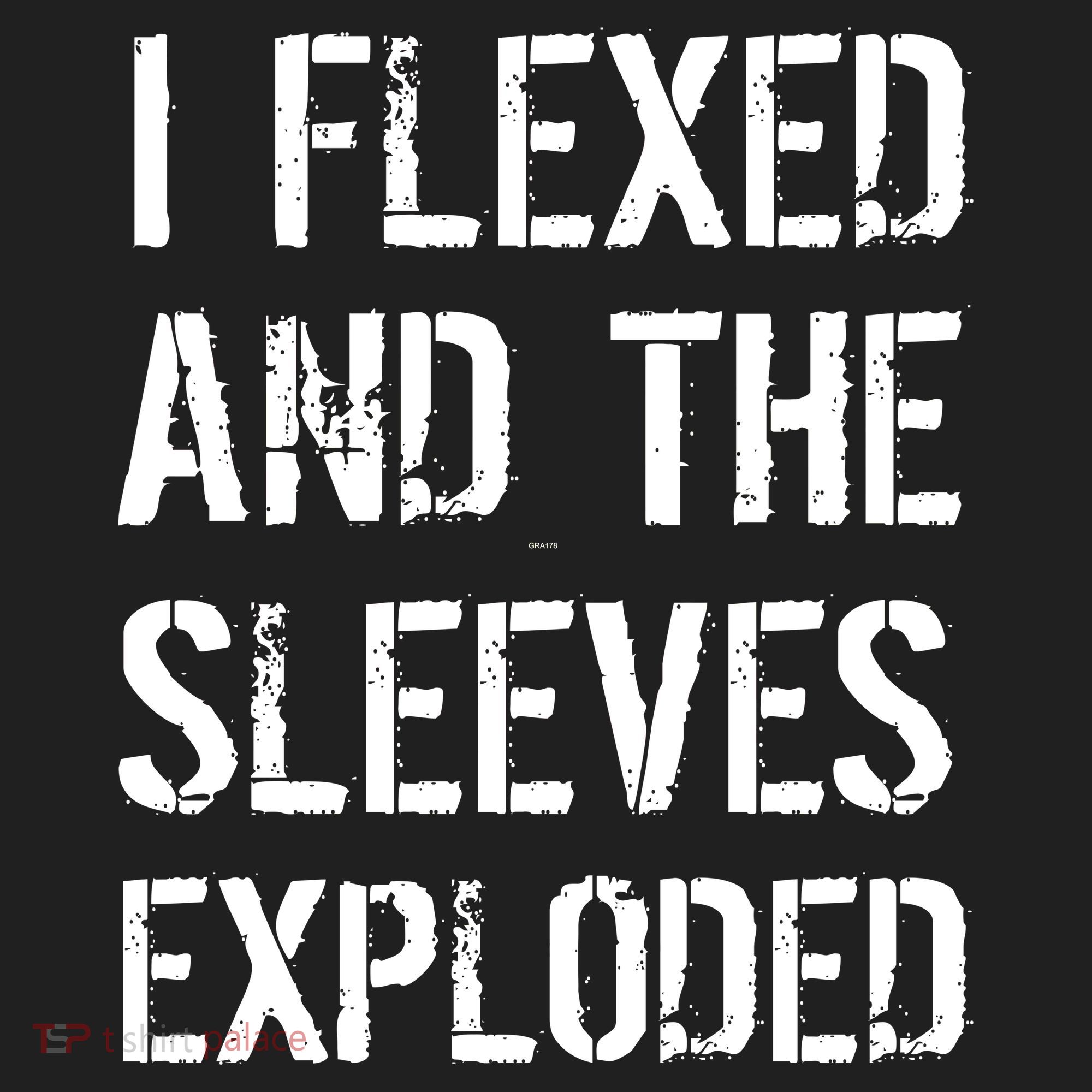 I Flexed And The Sleeves Exploded Hat