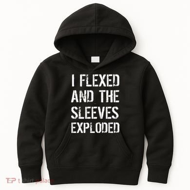 I Flexed And The Sleeves Exploded Kids Hoodie