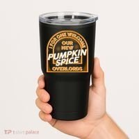  I For One Welcome Our New Pumpkin Spice Overloads Logo Tumbler thumb 2