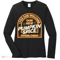  I For One Welcome Our New Pumpkin Spice Overloads Logo Women's Long Sleeve Shirt thumb 0