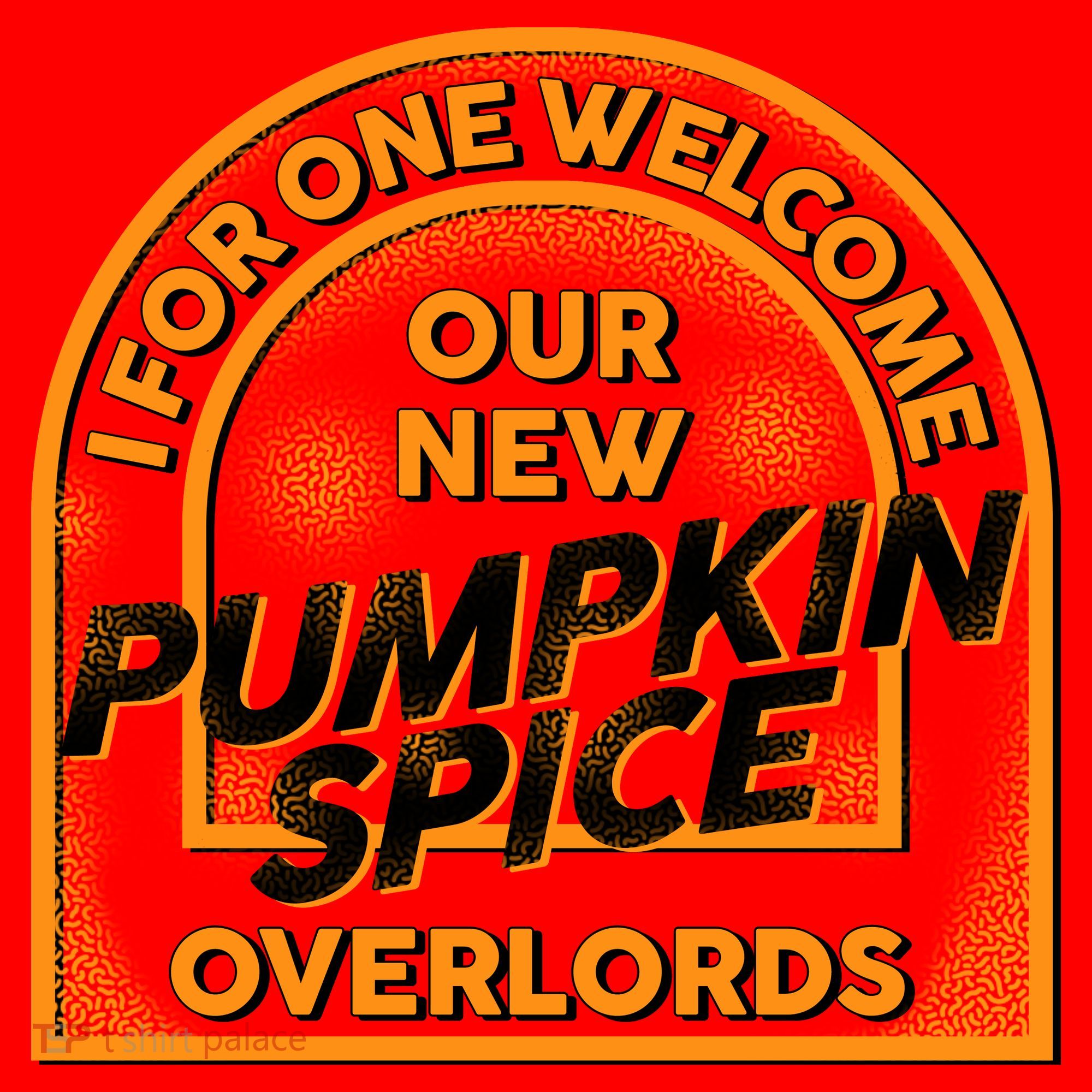  I For One Welcome Our New Pumpkin Spice Overloads Logo Santa Hat