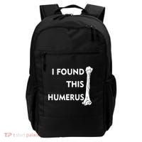 I Found This Humerus Backpack thumb 0