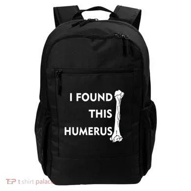 I Found This Humerus Backpack