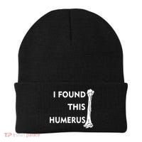 I Found This Humerus Beanie thumb 0