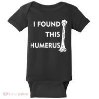 I Found This Humerus Baby Bodysuit thumb 0