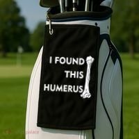 I Found This Humerus Golf Towel thumb 2