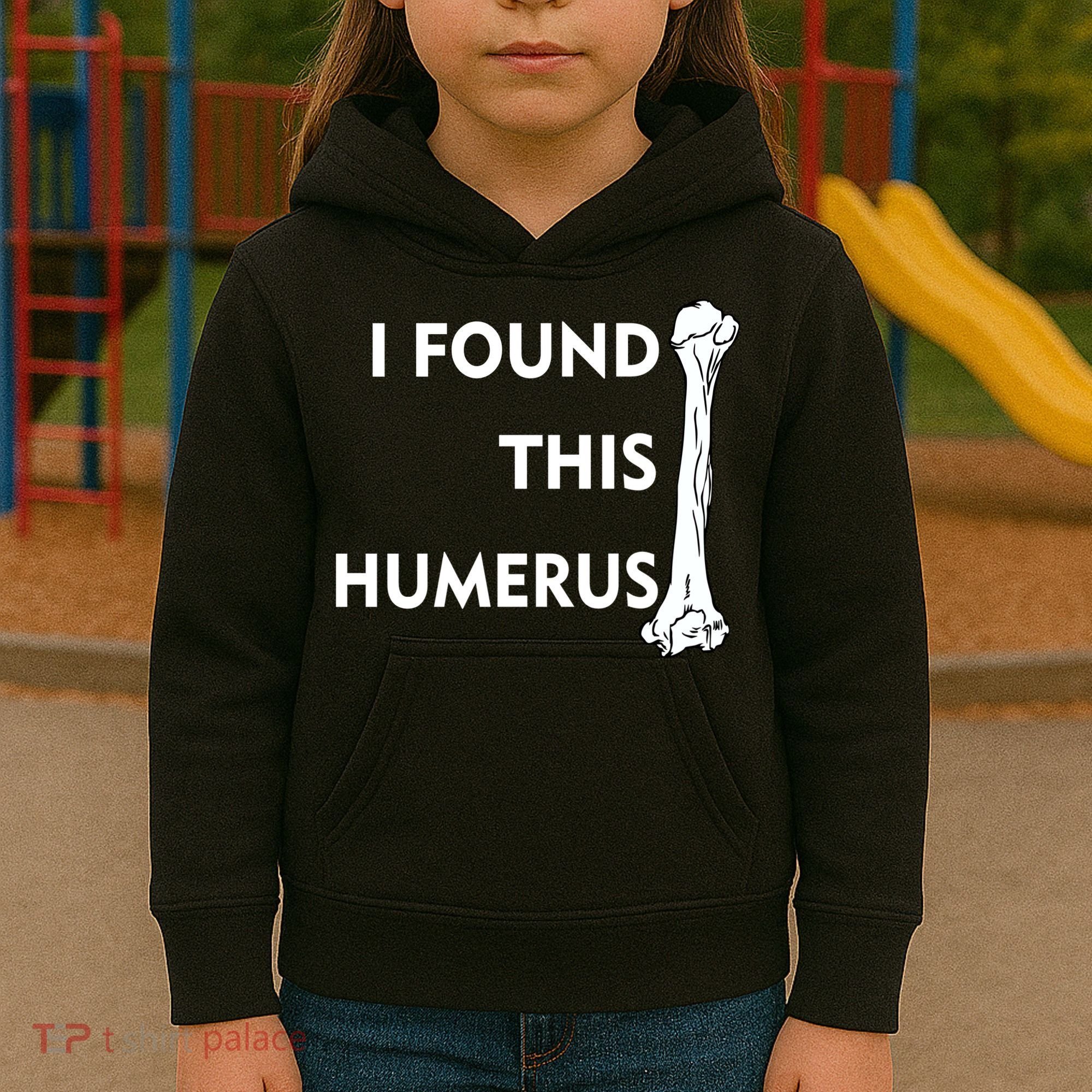 I Found This Humerus Kids Hoodie