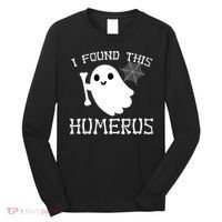 I Found This Humerus Funny Halloween Ghost Long Sleeve Shirt thumb 0