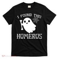 I Found This Humerus Funny Halloween Ghost T-Shirt thumb 0