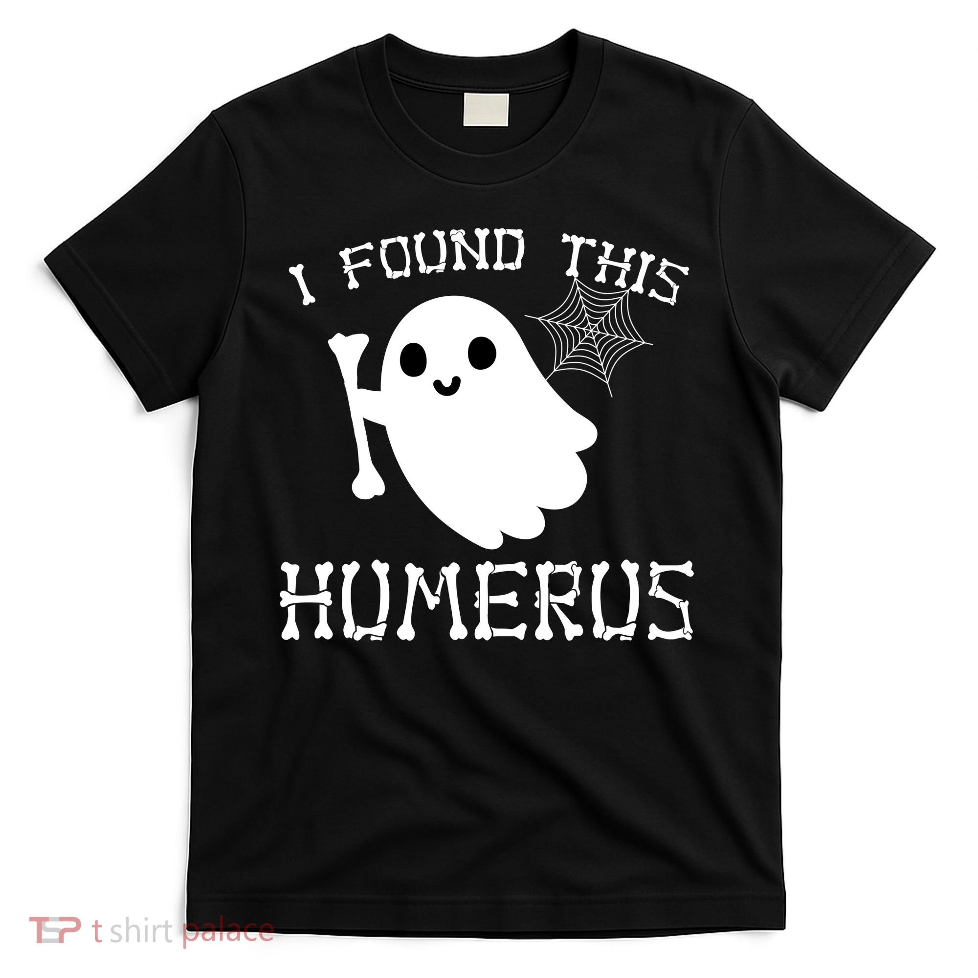 I Found This Humerus Funny Halloween Ghost T-Shirt