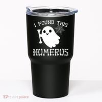 I Found This Humerus Funny Halloween Ghost Tumbler thumb 0