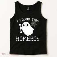 I Found This Humerus Funny Halloween Ghost Tank Top thumb 2