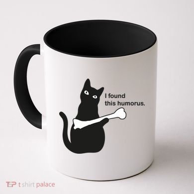 I Found This Humorous Cat Coffee Mug