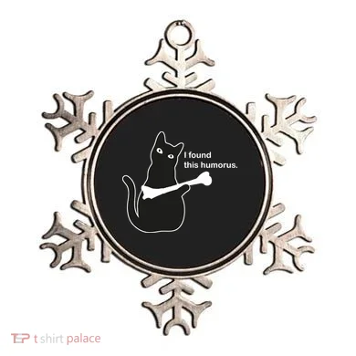 I Found This Humorous Cat Ornament