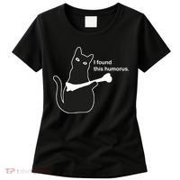 I Found This Humorous Cat Women's T-Shirt thumb 0