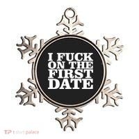 I Fuck On The First Date Ornament thumb 0