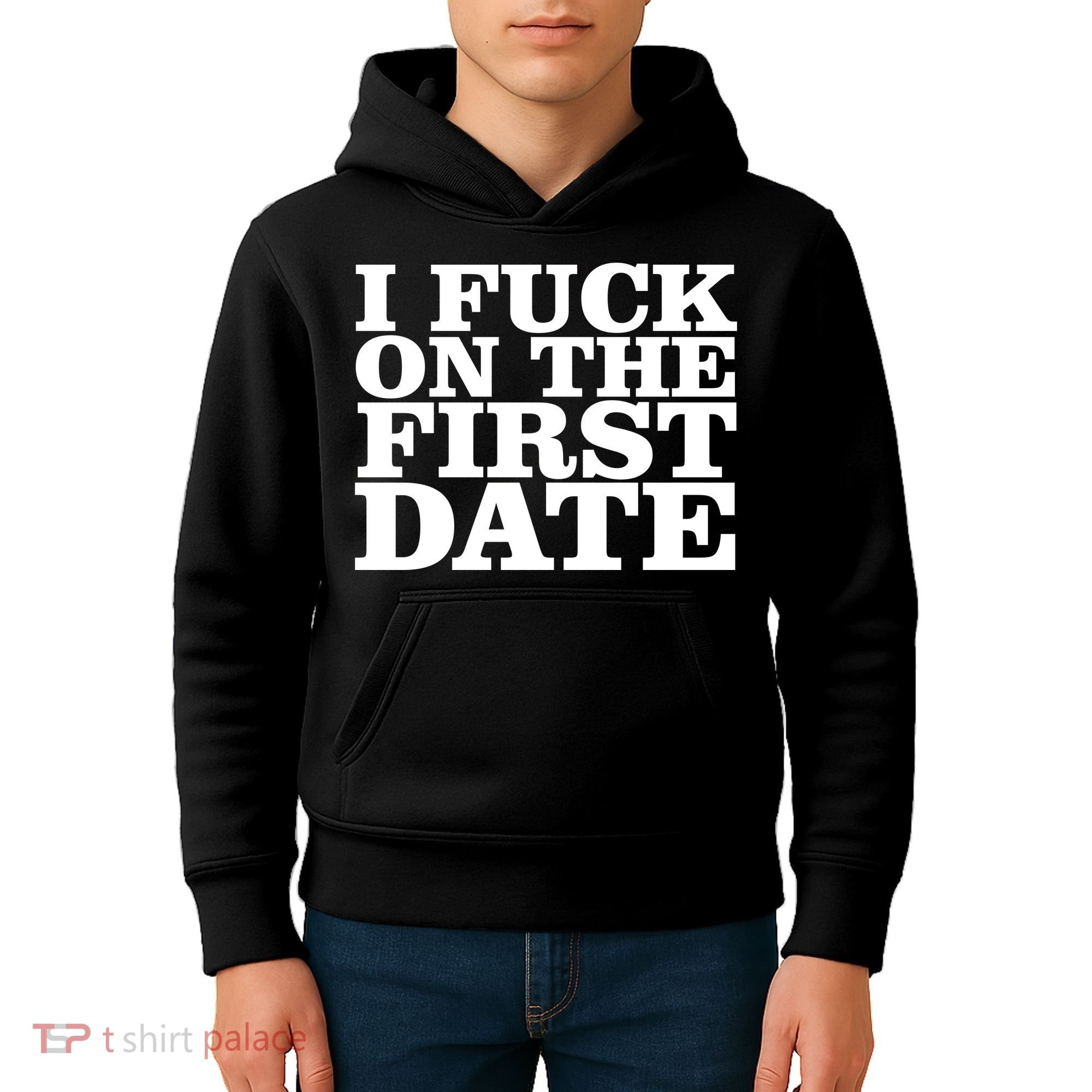 I Fuck On The First Date Kids Hoodie