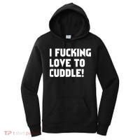 I Fucking Love To Cuddle! Women's Hoodie thumb 0