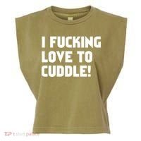 I Fucking Love To Cuddle! Garment-Dyed Women's Muscle Tee thumb 0