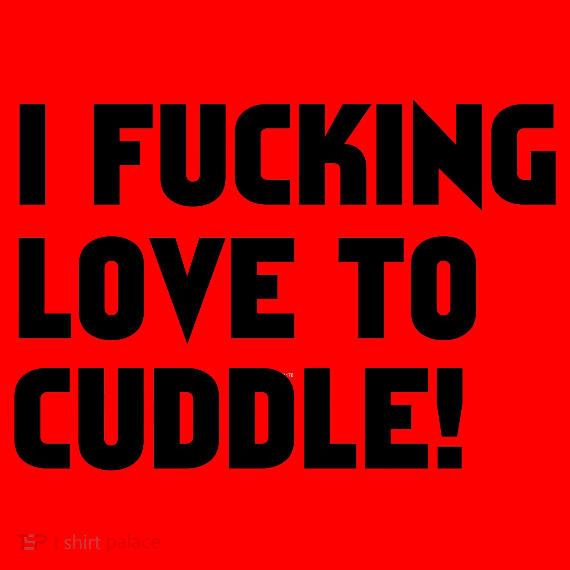 I Fucking Love To Cuddle! Santa Hat
