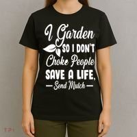 I Garden So I Don't Choke People T-Shirt thumb 4