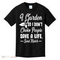I Garden So I Don't Choke People Kids T-Shirt thumb 0