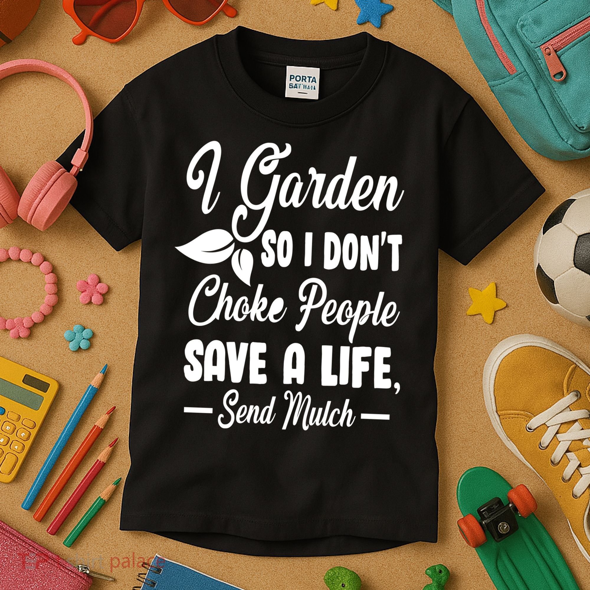 I Garden So I Don't Choke People Kids T-Shirt