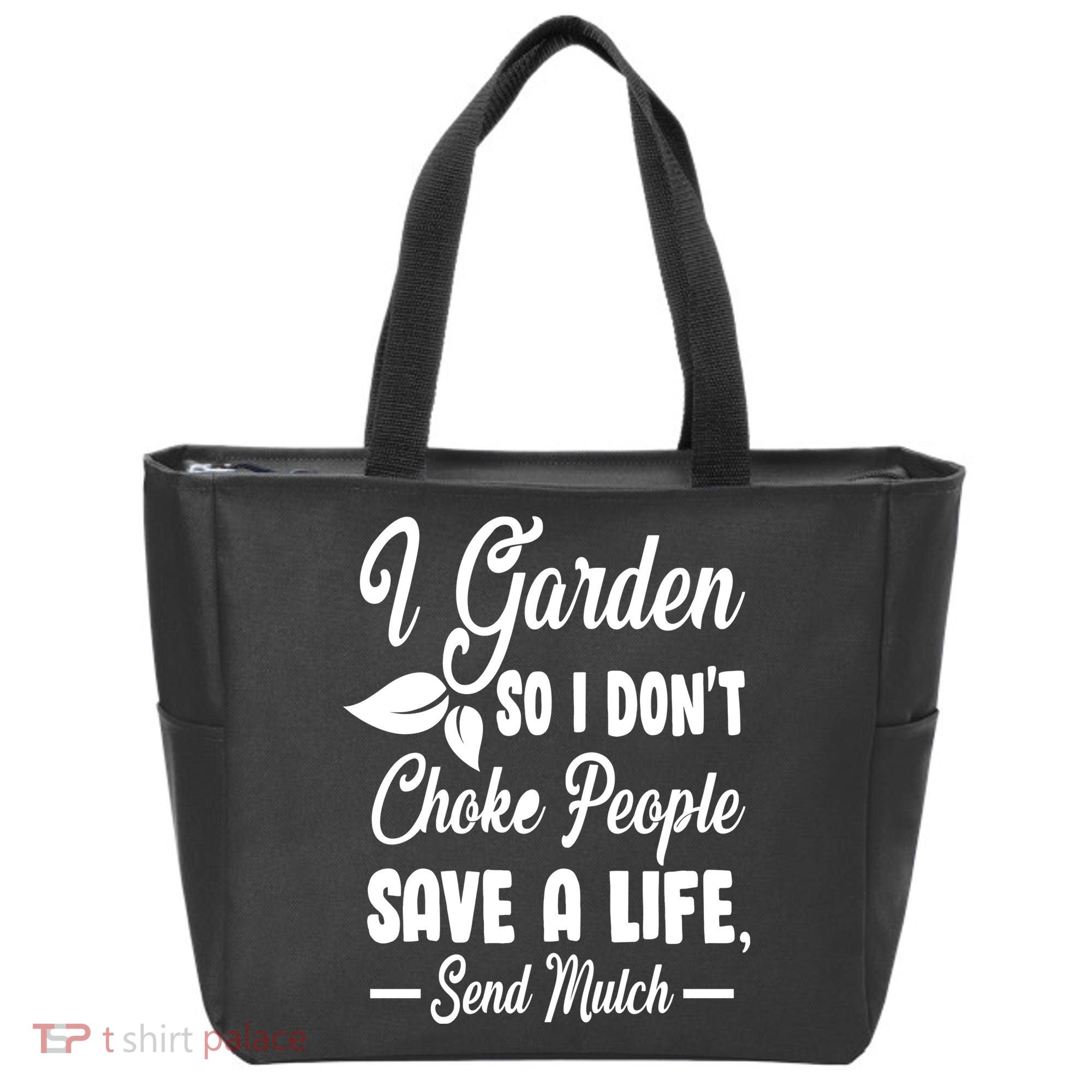 I Garden So I Don't Choke People Tote Bag