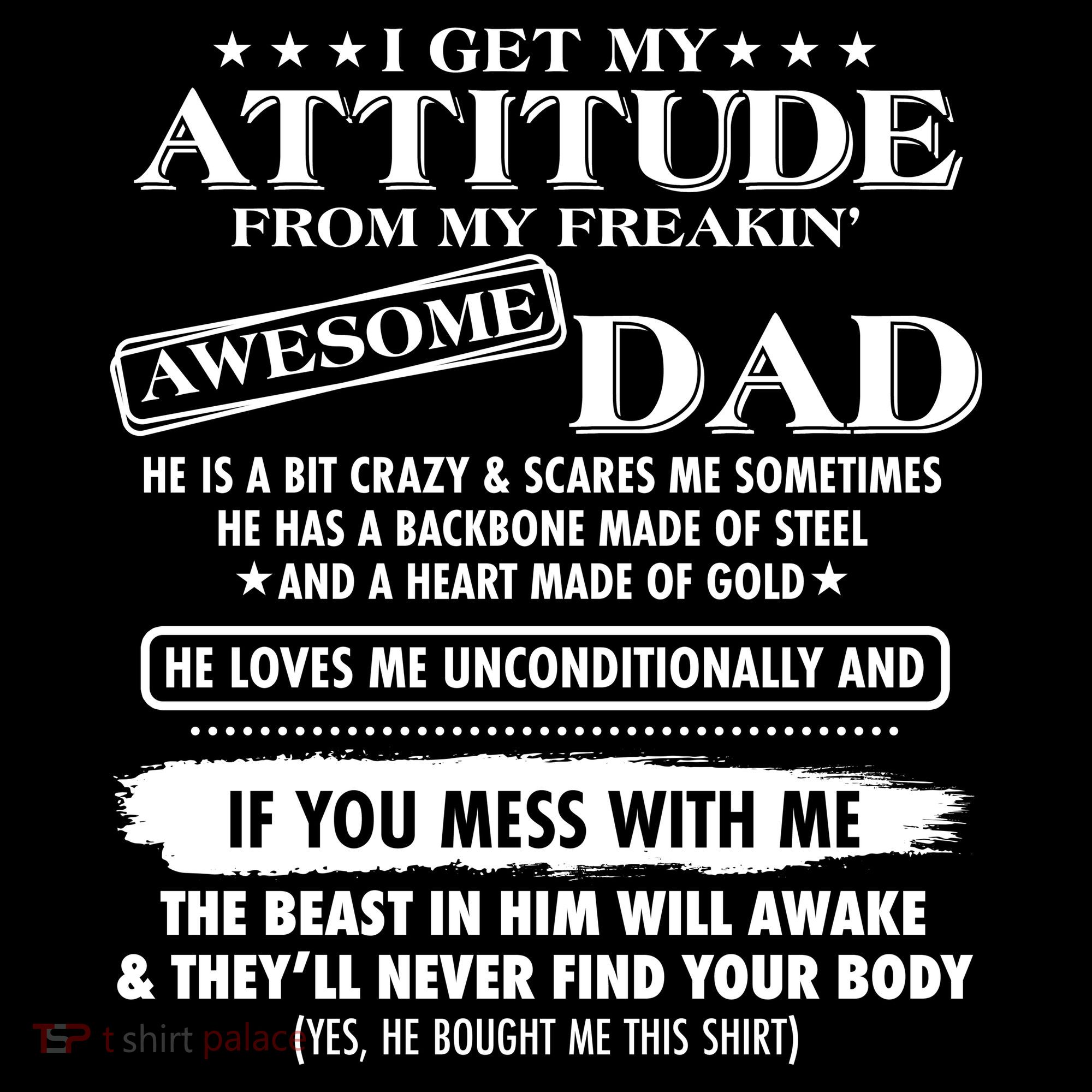 I Get My Attitude From My Freakin' Awesome Dad Polo