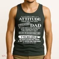I Get My Attitude From My Freakin' Awesome Dad Tank Top thumb 3