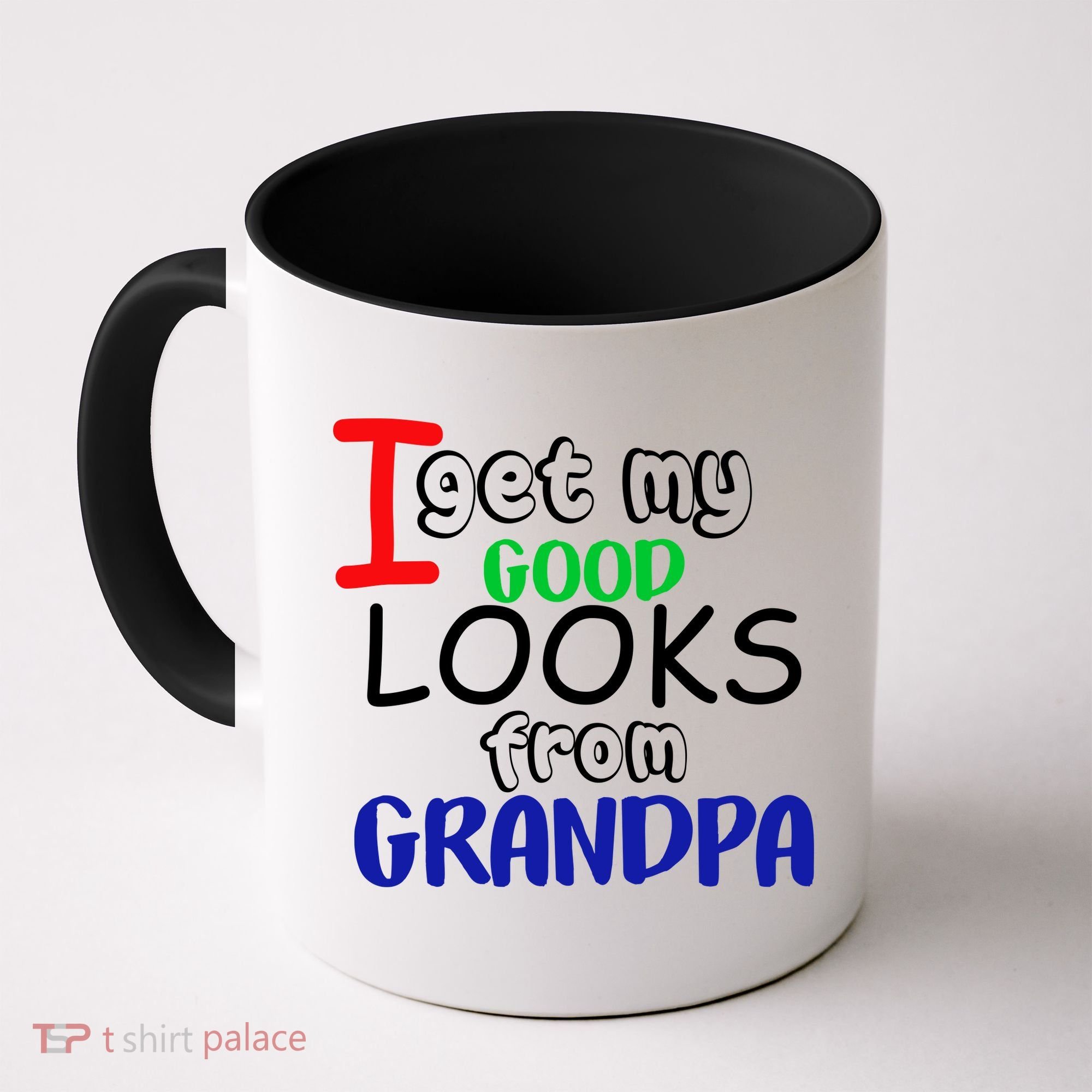 I Get My Looks From Grandpa Coffee Mug