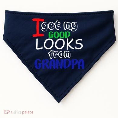 I Get My Looks From Grandpa USA-Made Doggie Bandana