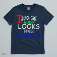 I Get My Looks From Grandpa T-Shirt thumb 5