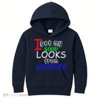 I Get My Looks From Grandpa Kids Hoodie thumb 0