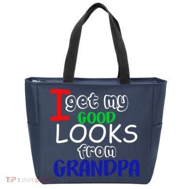 I Get My Looks From Grandpa Tote Bag