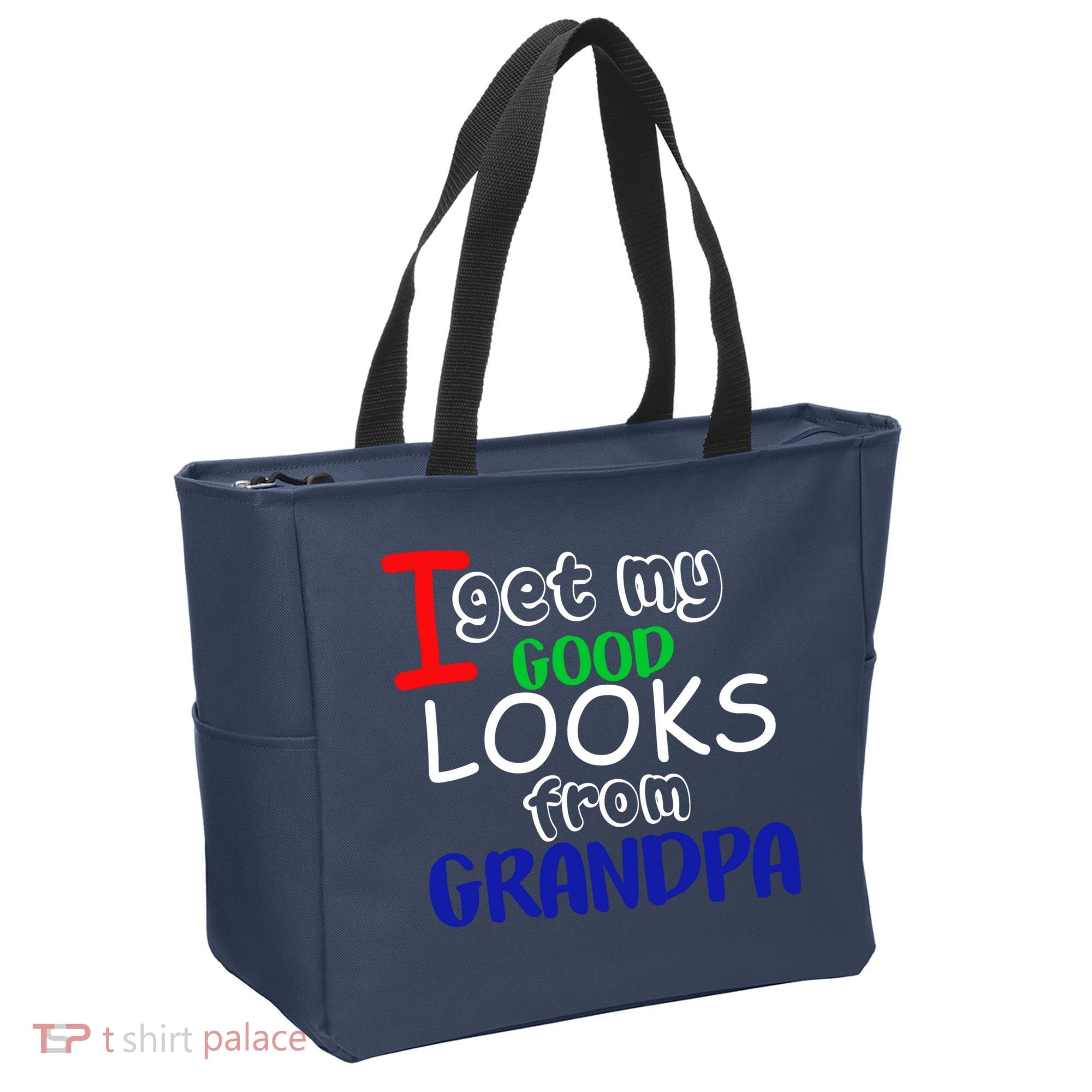 I Get My Looks From Grandpa Tote Bag