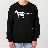 I Goat This Women's Sweatshirt thumb 0