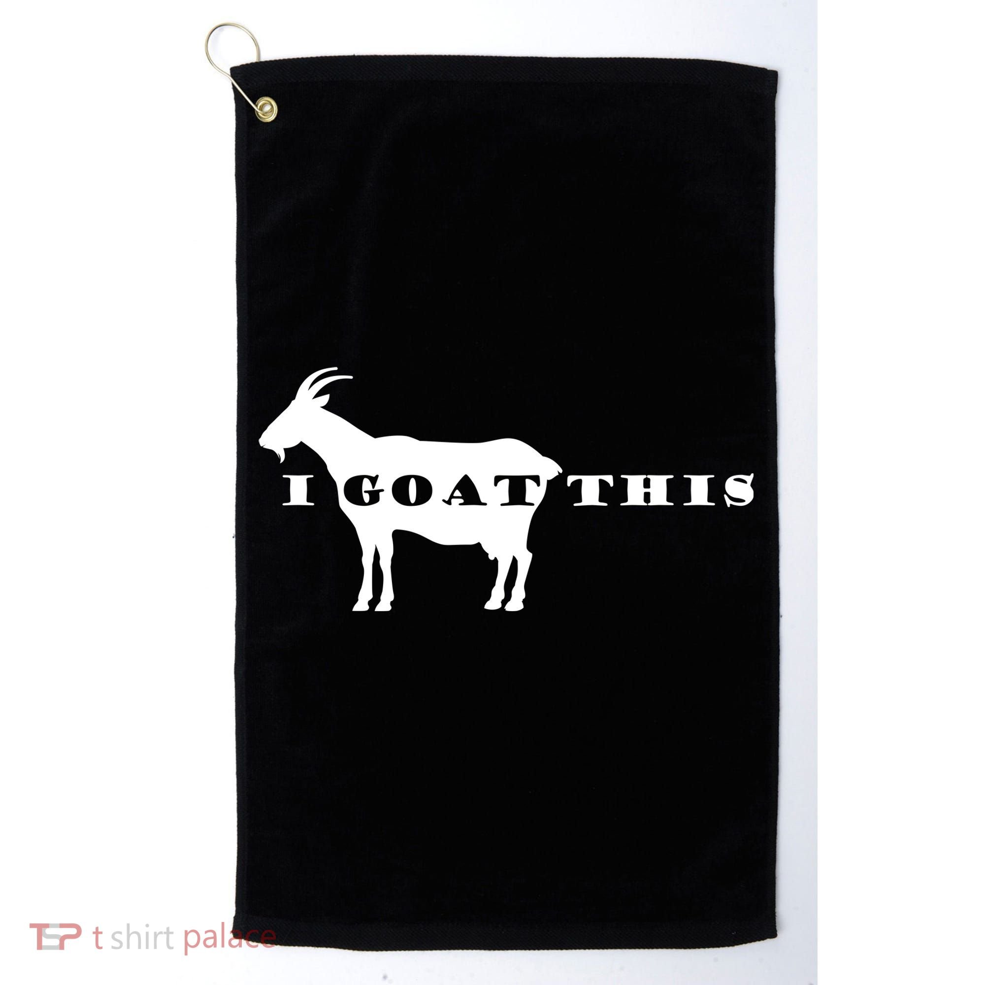 I Goat This Golf Towel