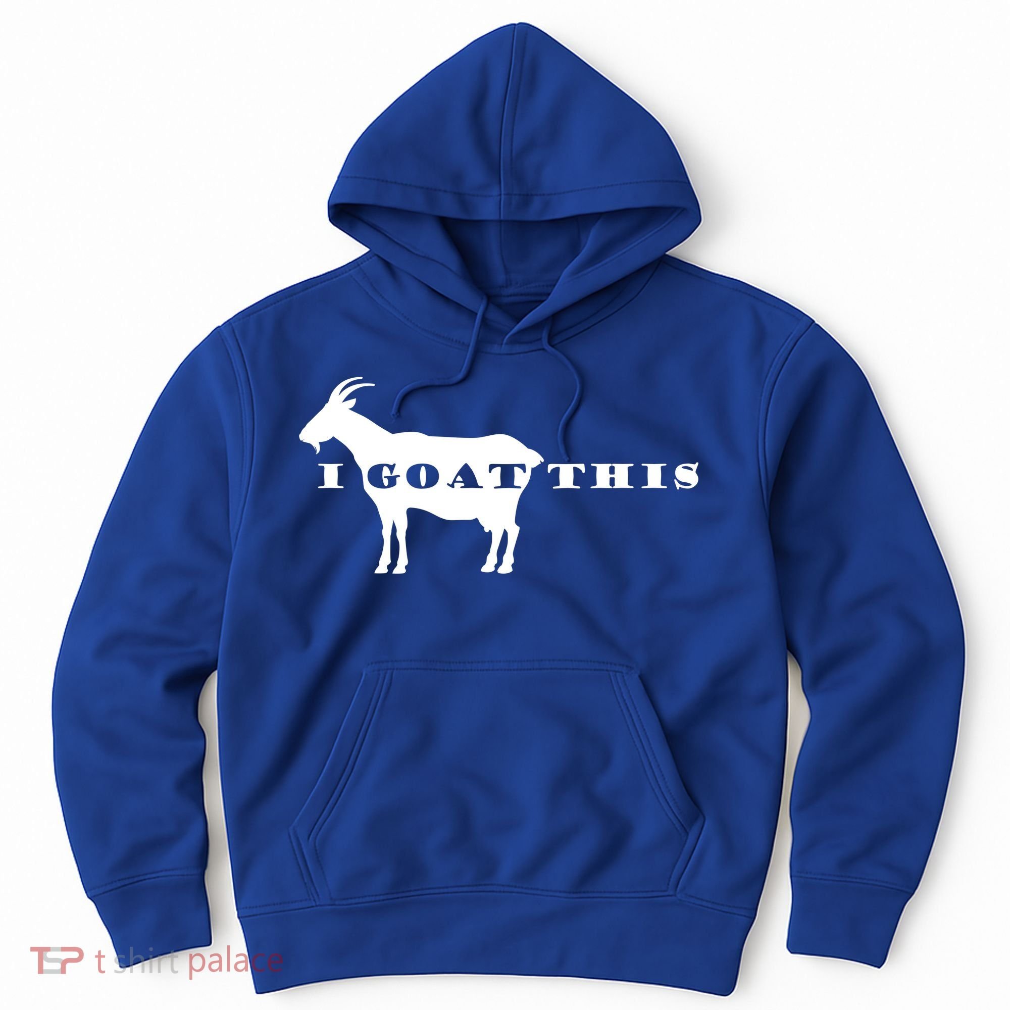 I Goat This Hoodie