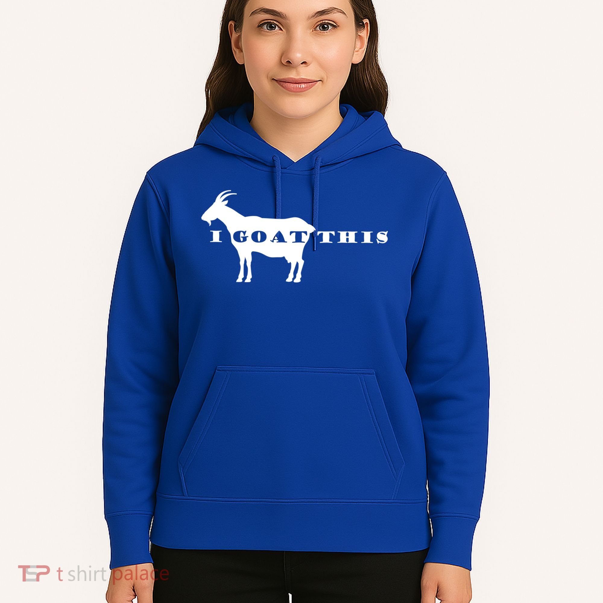 I Goat This Hoodie