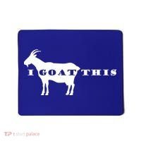 I Goat This Mousepad thumb 0