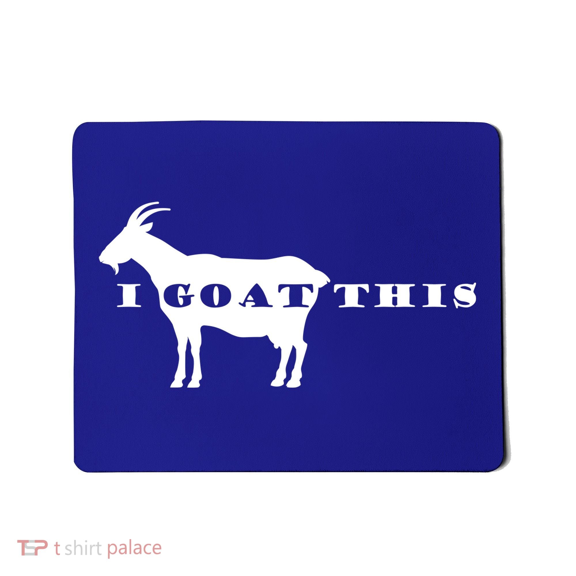 I Goat This Mousepad