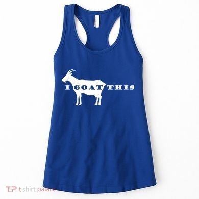 I Goat This Women's Tank Top