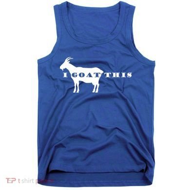 I Goat This Tank Top