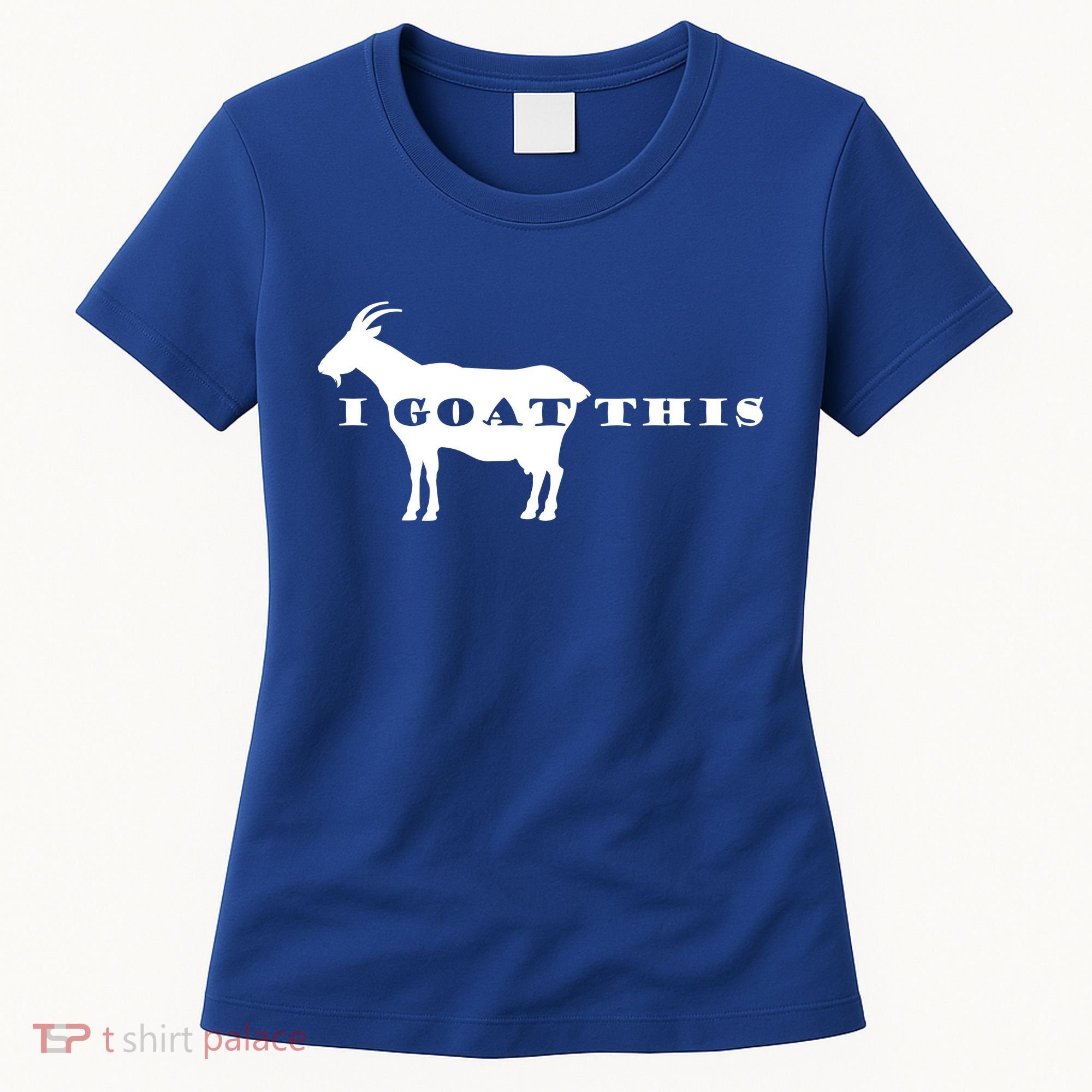 I Goat This Women's T-Shirt